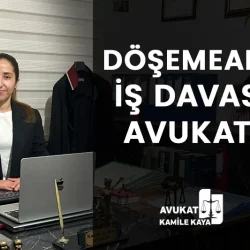 döşemealtı iş işçi davası avukatı