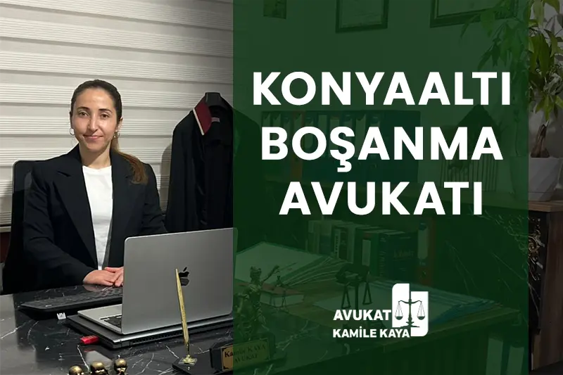 Konyaaltı boşanma avukatı