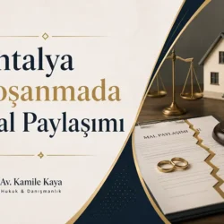 boşanmada mal paylaşımı antalya avukat